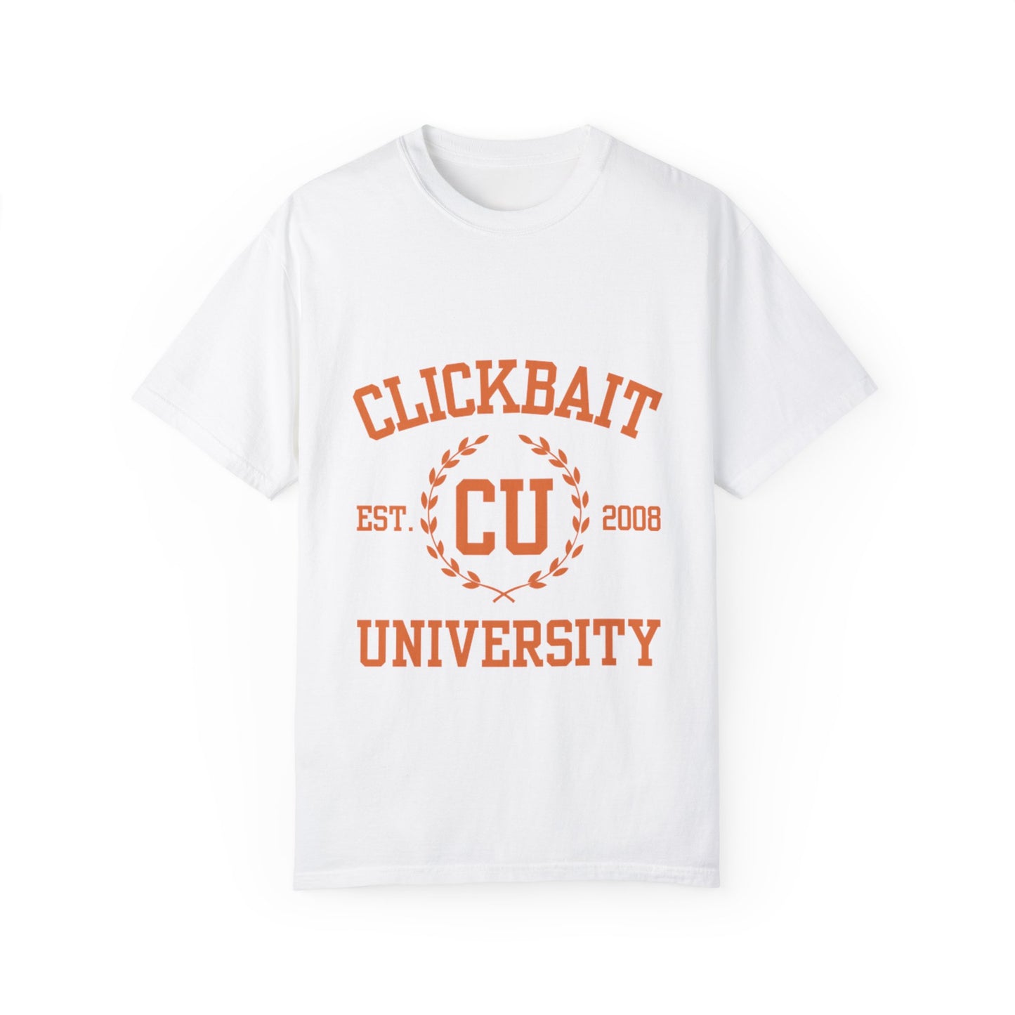 Clickbait University Unisex Garment-Dyed T-shirt - Casual Style for College Students