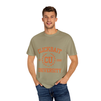 Clickbait University Unisex Garment-Dyed T-shirt - Casual Style for College Students