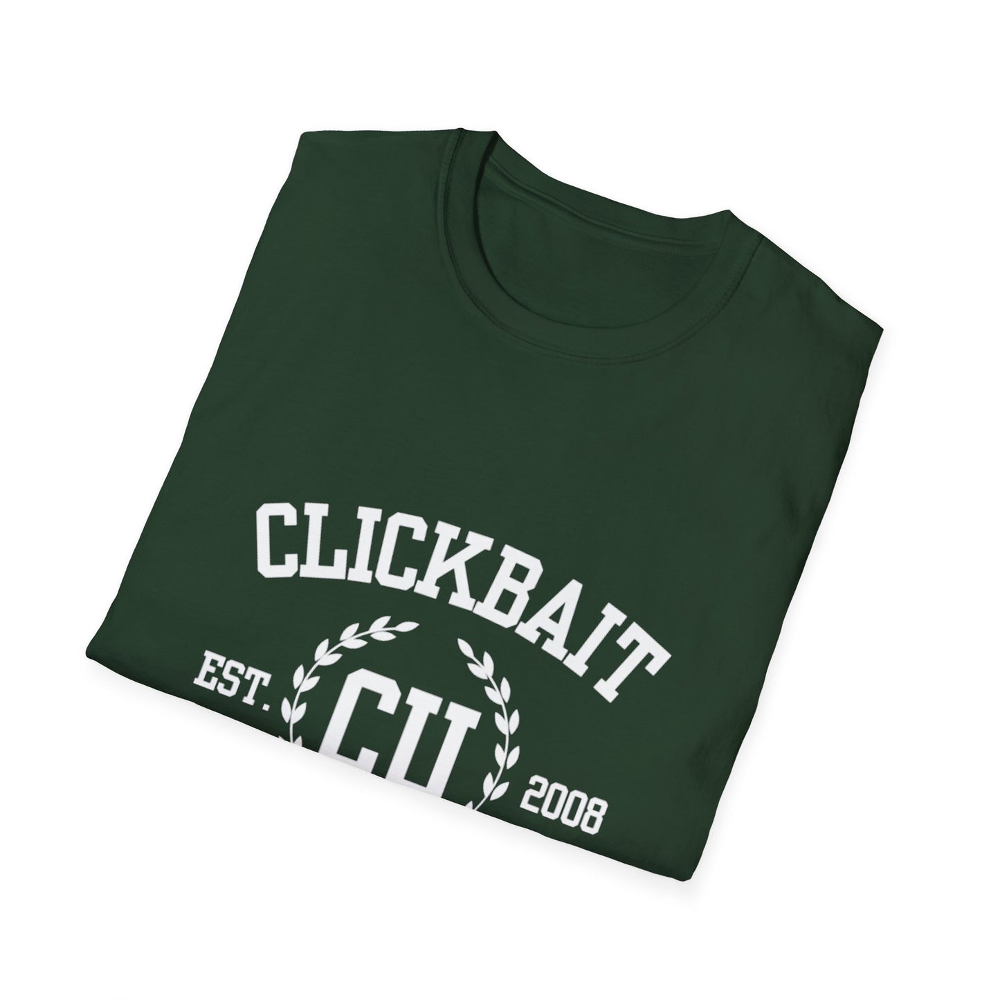 Clickbait University Unisex Softstyle T-Shirt - Fun College Humor Tee