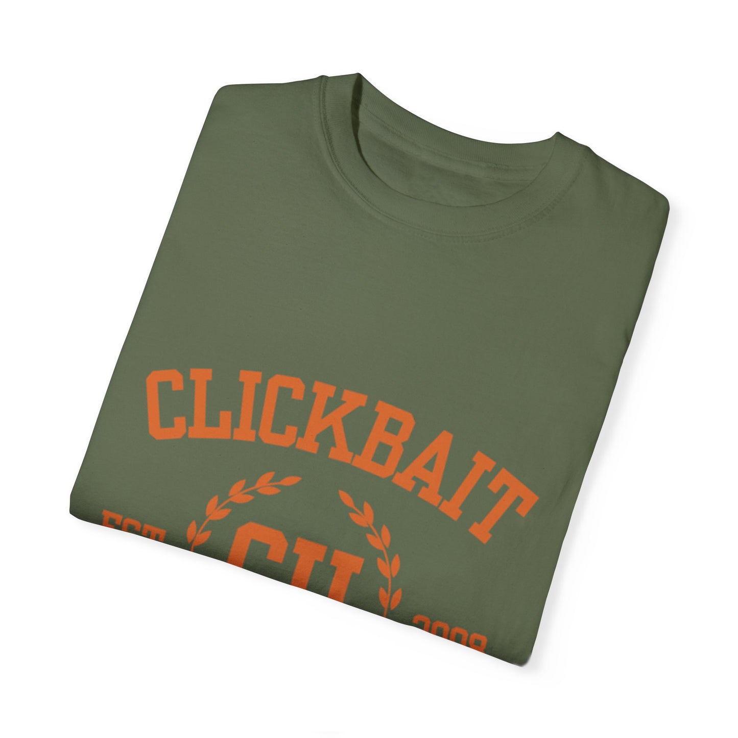 Clickbait University Unisex Garment-Dyed T-shirt - Casual Style for College Students